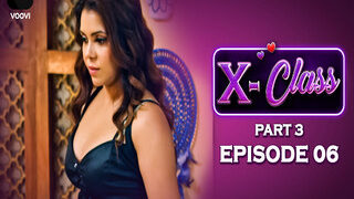 X Class P3 Episode 6 | Viral MMS Desi