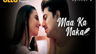 Maa Ka Naka – Part 1 Episode 2 | Viral MMS Desi
