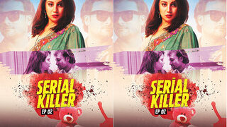 SERIAL KILLER Episode 2 | Viral MMS Desi