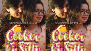 Cooker Ki Sitti Part 1 Episode 1 | Viral MMS Desi