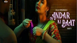Andar Ki Baat – Part 1 Episode 4 | Viral MMS Desi